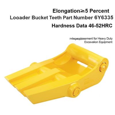 Elongation≥5 Percent Loader Bucket Teeth Part Number 6Y6335 Hardness Data 46-52HRC Durable Replacement for Heavy Duty Excavation Equipment
